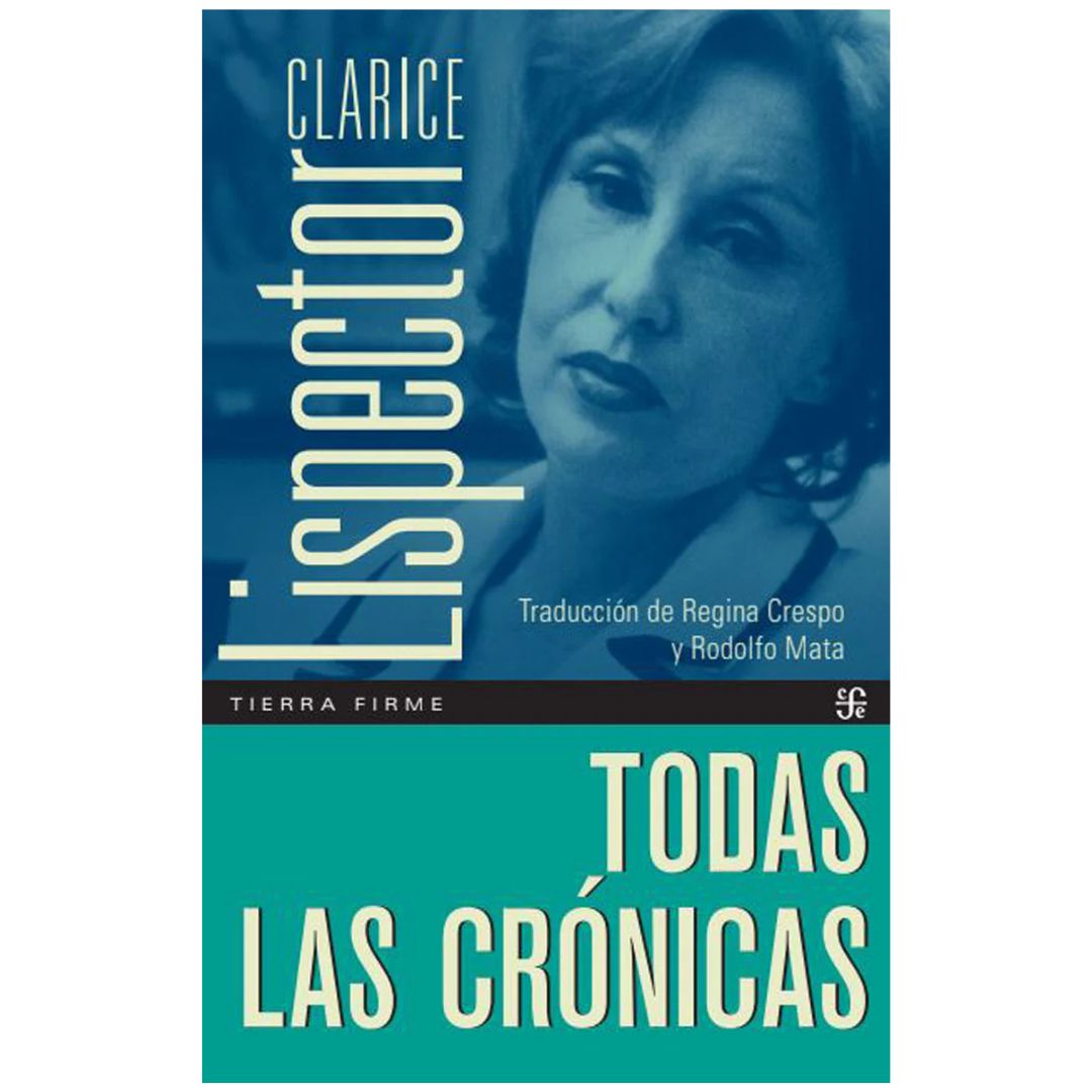 Todas las Crónicas (Clarice Lispector)