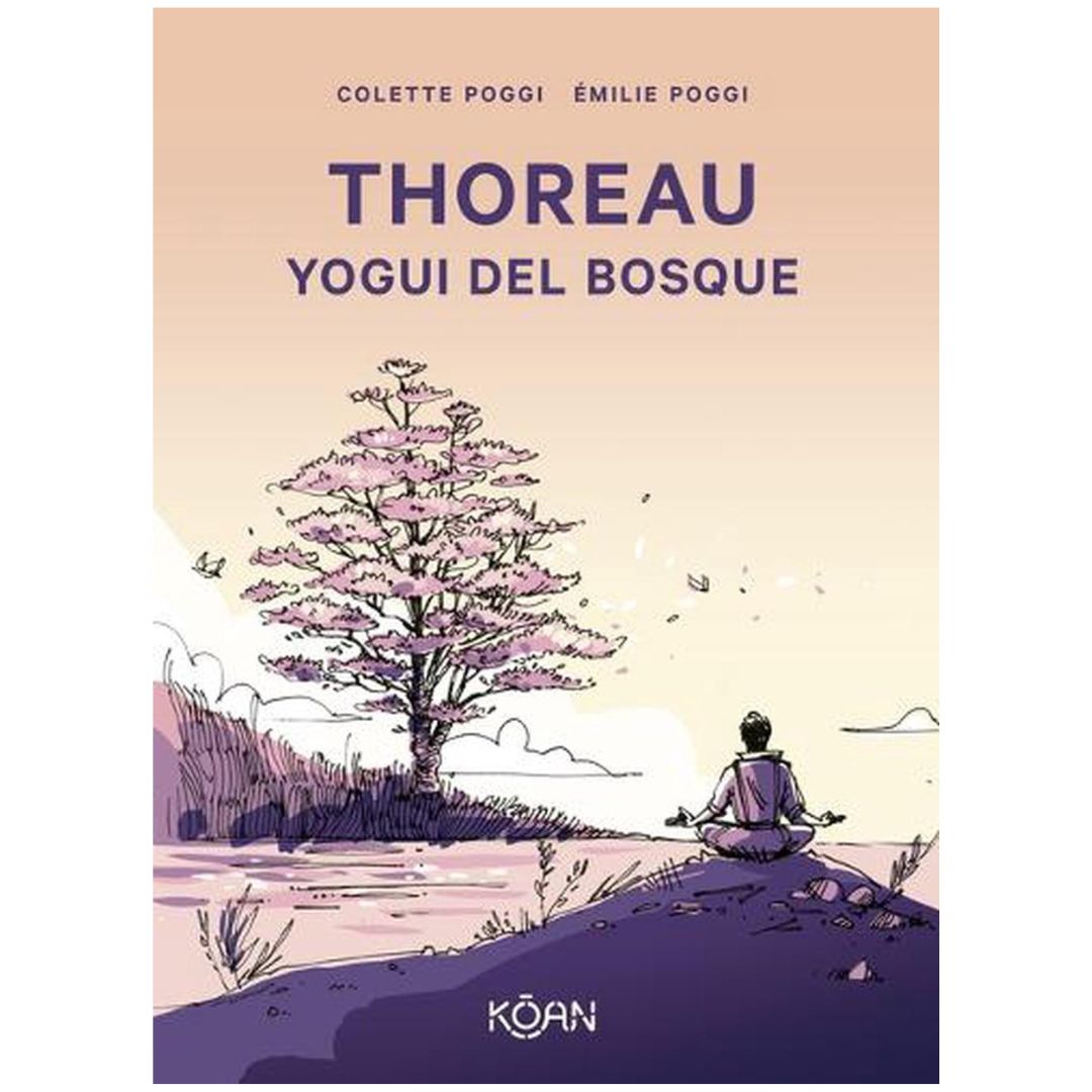 Thoreau. Yogui del bosque