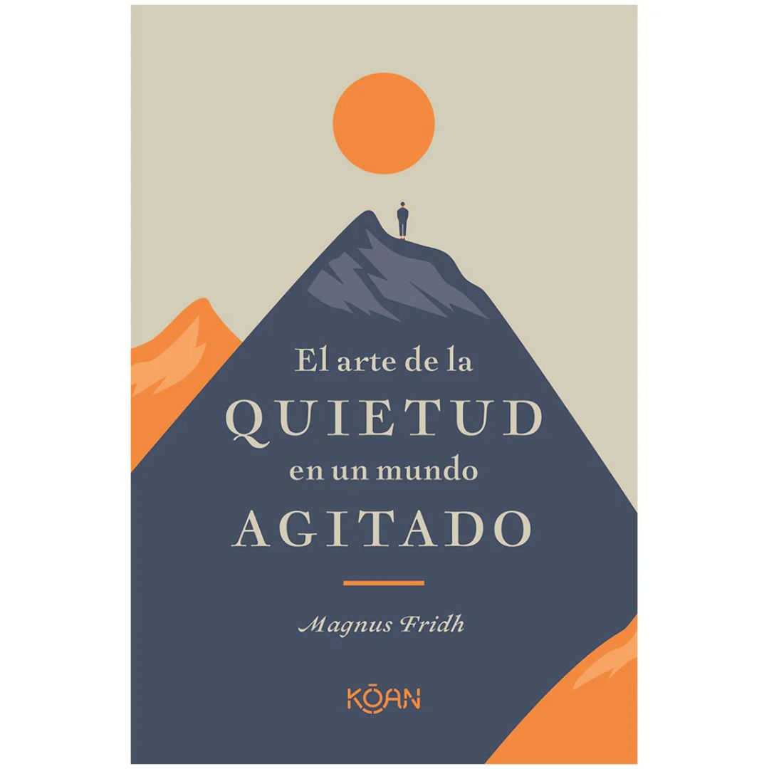 Arte de la quietud en un mundo agitado. El