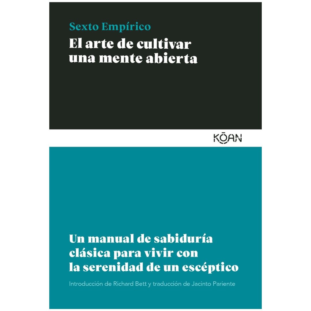 EL ARTE DE CULTIVAR UNA MENTE ABIERTA