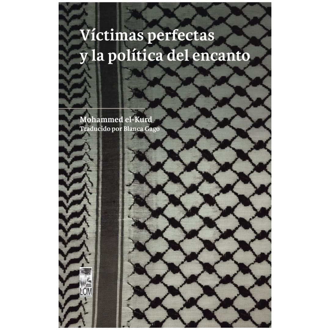 VÍCTIMAS PERFECTAS Y LA POLÍTICA DEL ENCANTO