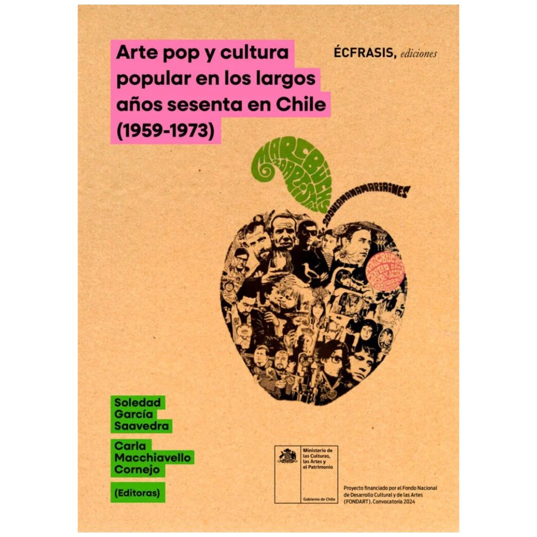 ARTE POP Y CULTURA POPULAR EN LOS LARGOS AÑOS SESENTA EN CHILE (1959-1973)