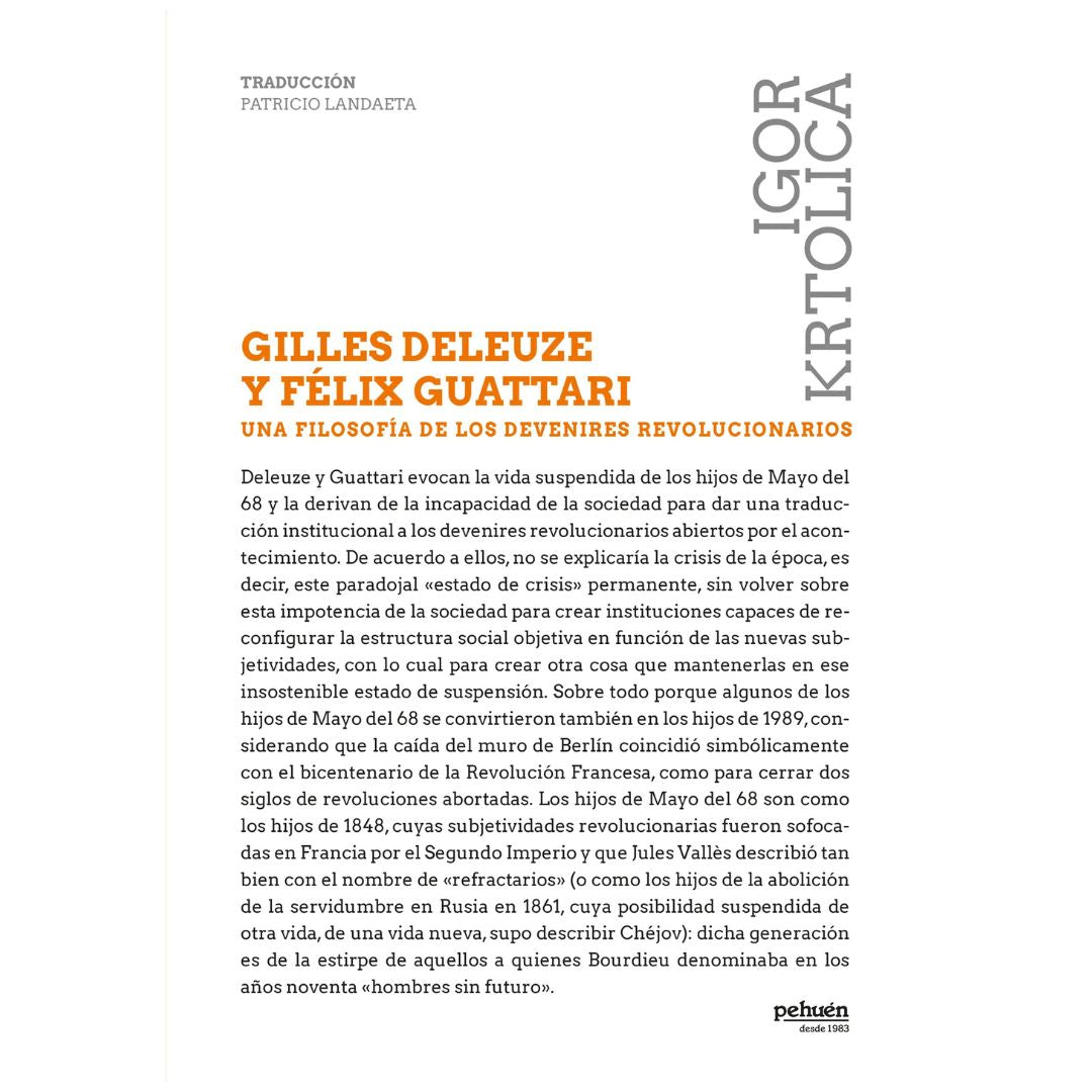 GILLES DELEUZE Y FÉLIX GUATTARI, UNA FILOSOFÍA DE LOS DEVENIRES REVOLUCIONARIOS