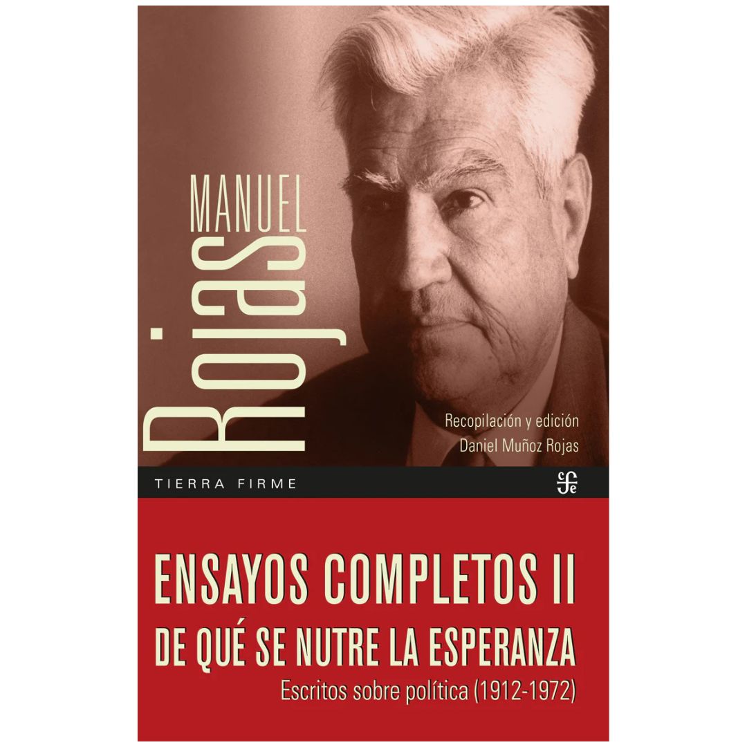 Ensayos completos II. De qué se nutre la esperanza