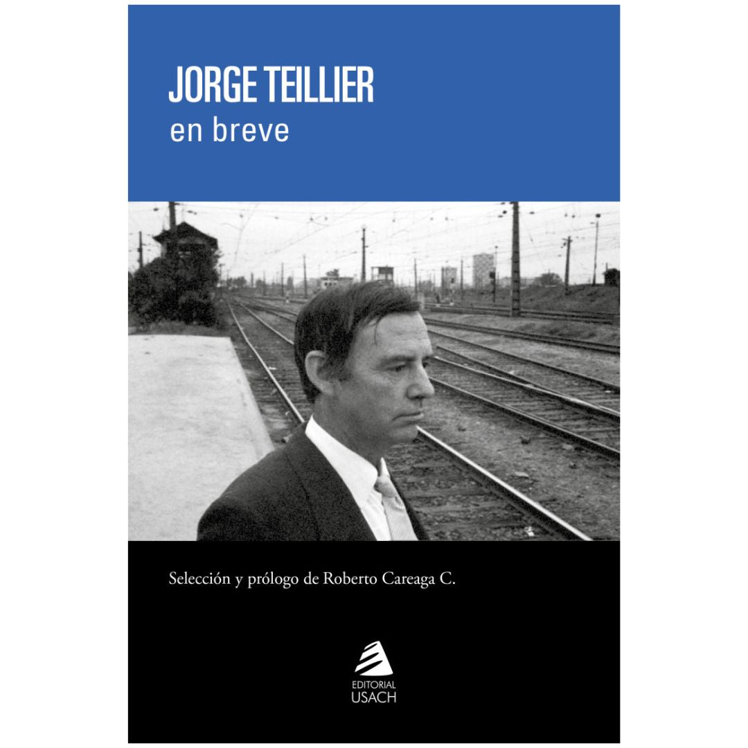 Jorge Teillier en breve
