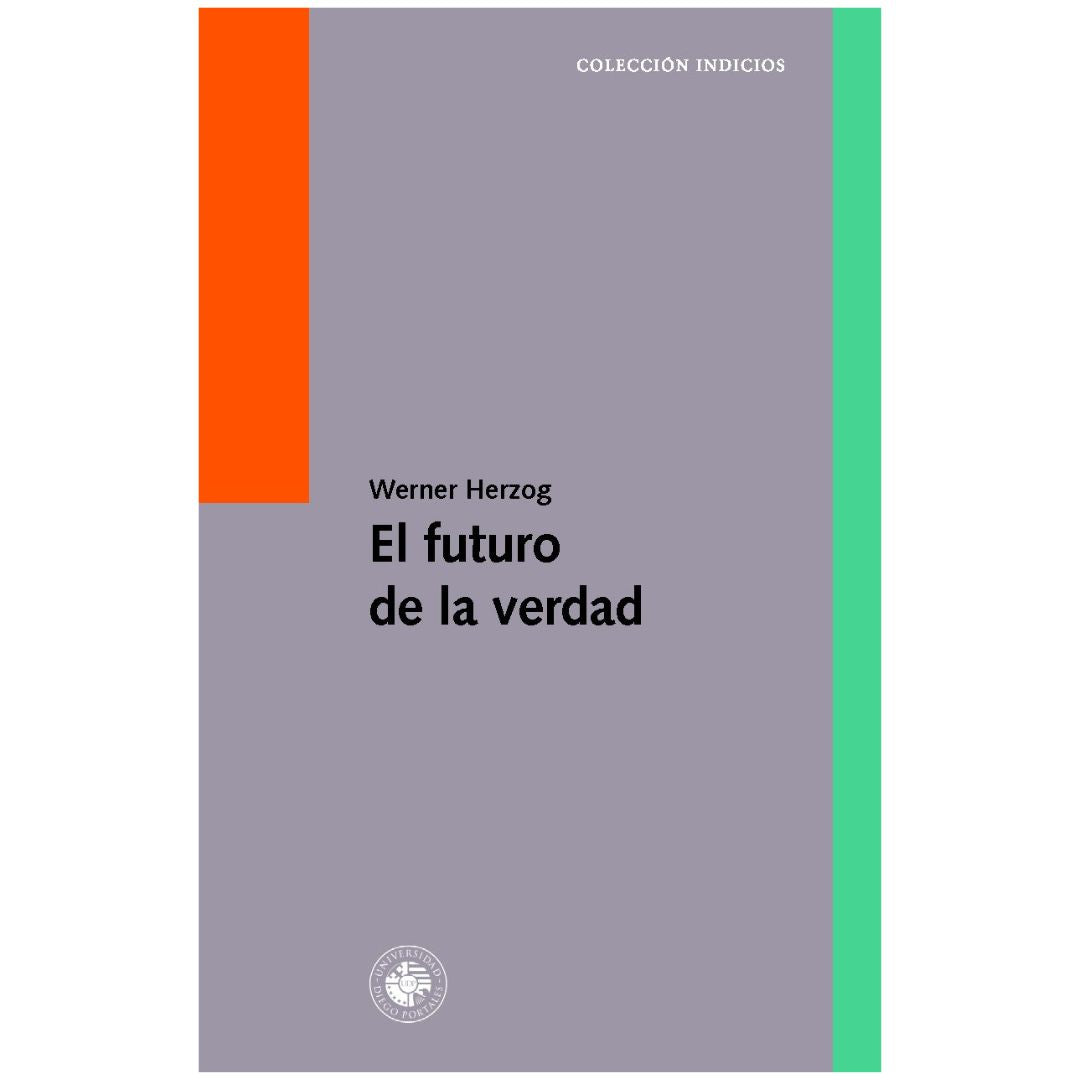 FUTURO DE LA VERDAD, EL