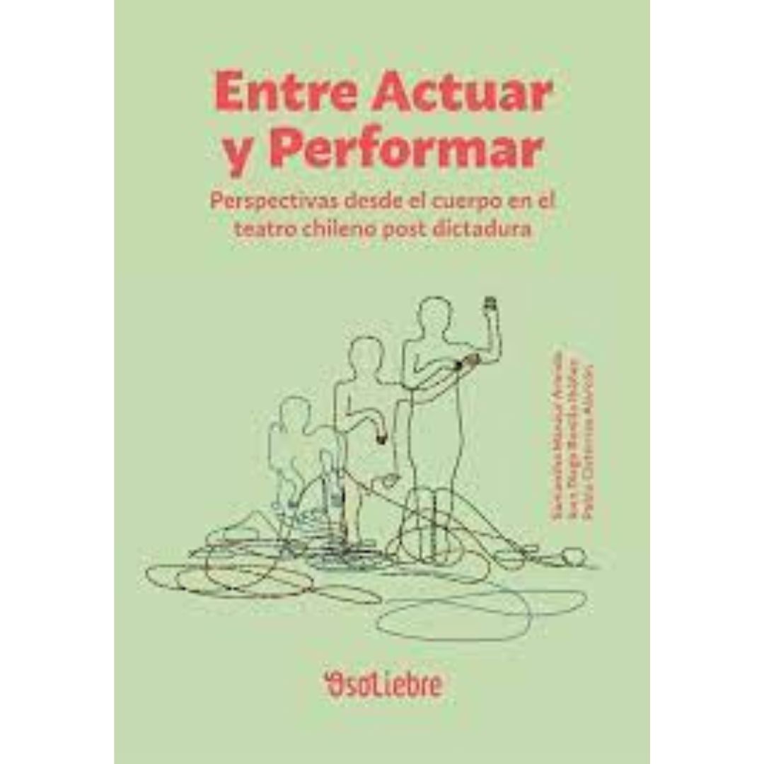 Entre Actuar y Performar