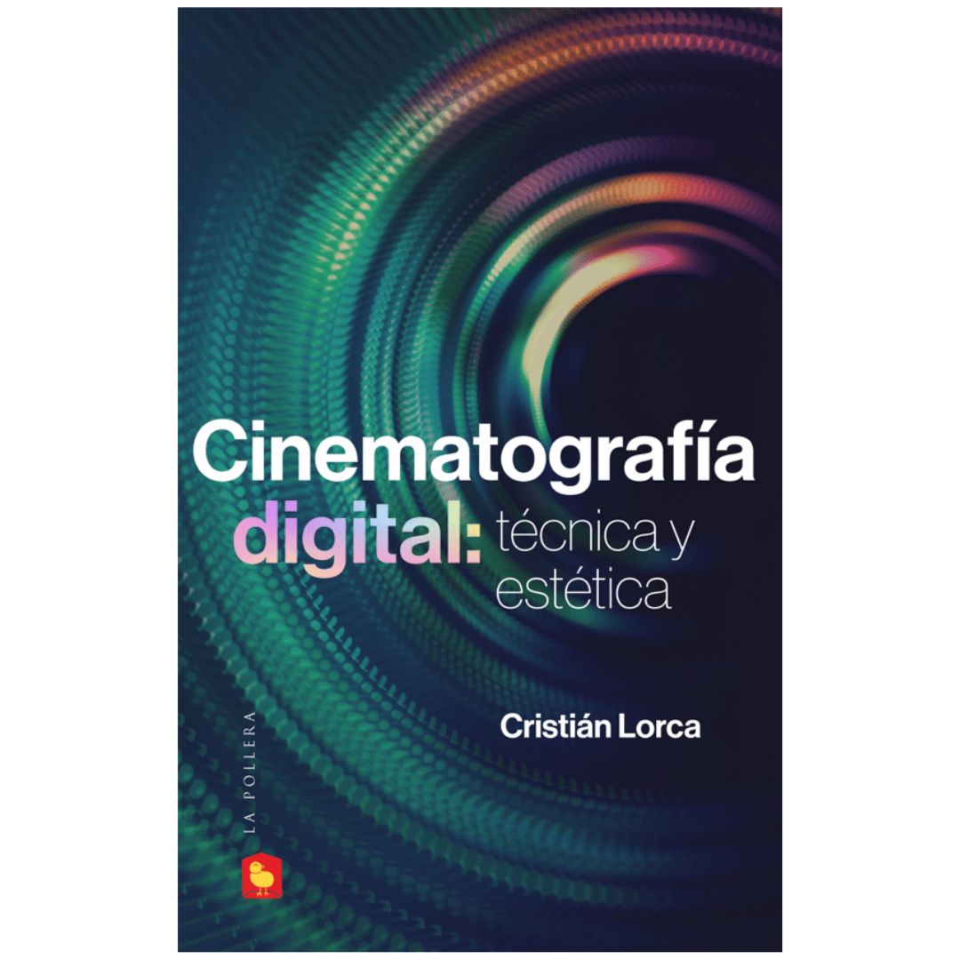 Cinematografía digital: técnica y estética