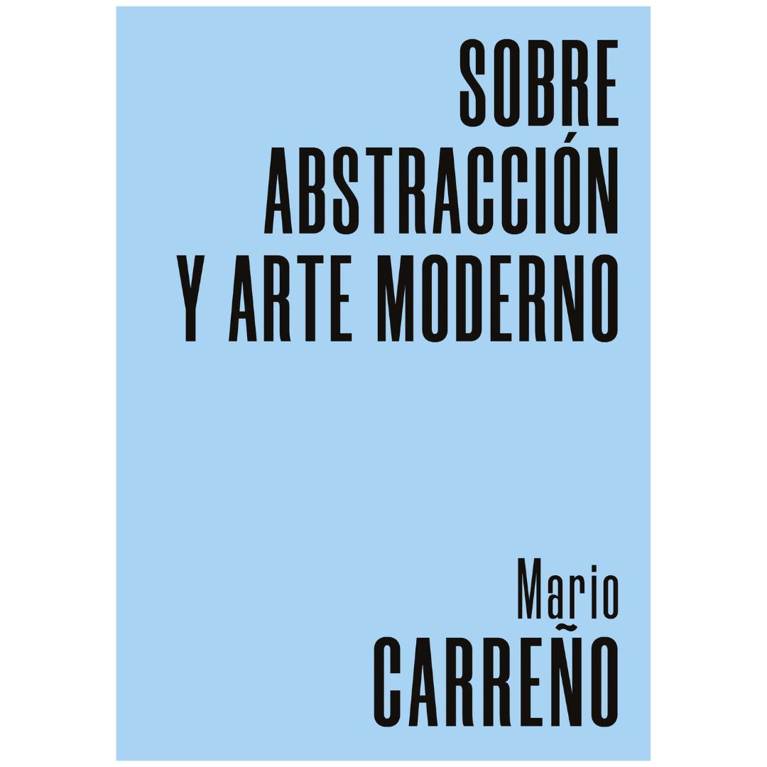 SOBRE ABSTRACCIÓN Y ARTE MODERNO