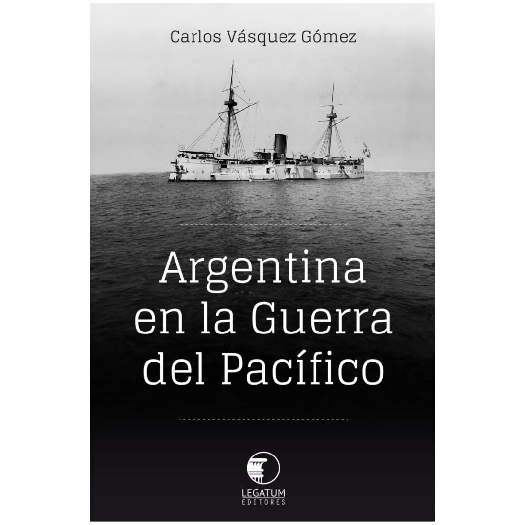 ARGENTINA EN LA GUERRA DEL PACÍFICO
