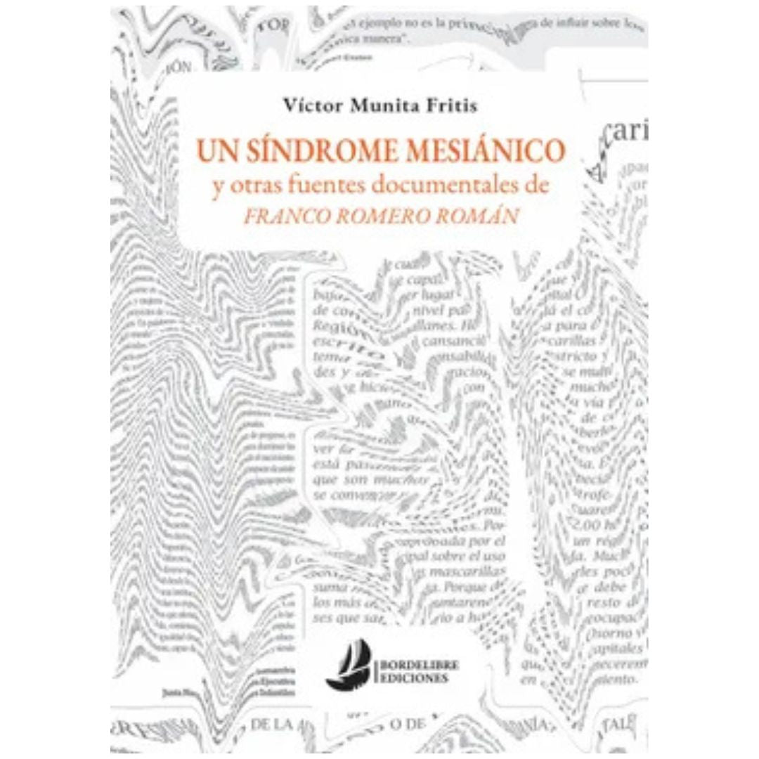 Síndrome mesiánico. Un