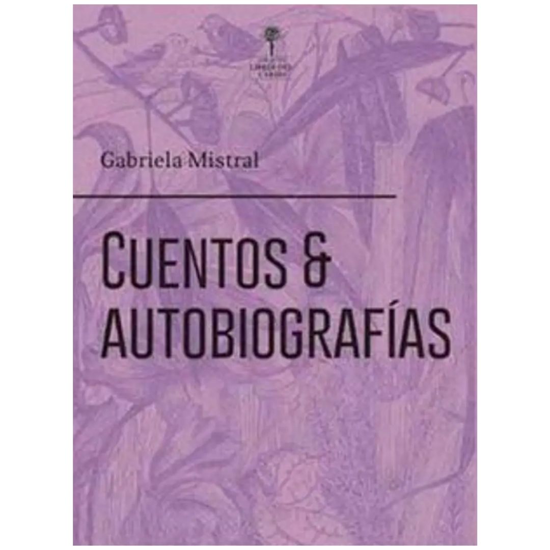 Cuentos inéditos & autobiografías