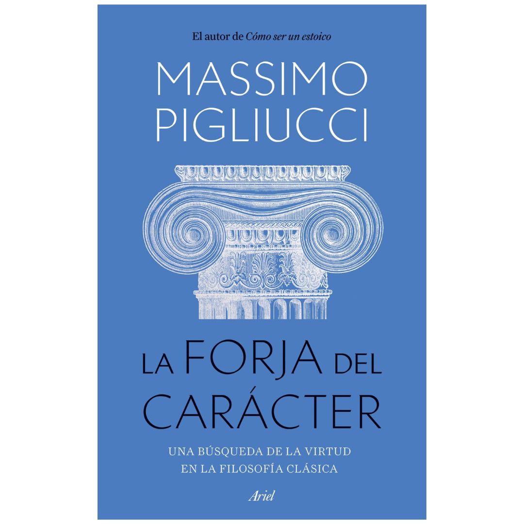 La forja del carácter