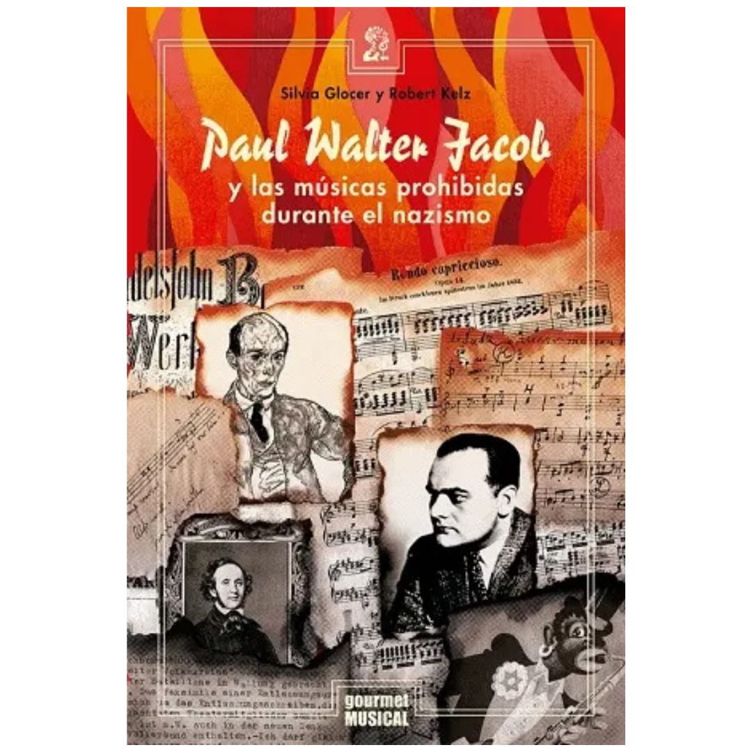 PAUL WALTER JACOB Y LAS MÚSICAS PROHIBIDAS DURANTE EL NAZISMO