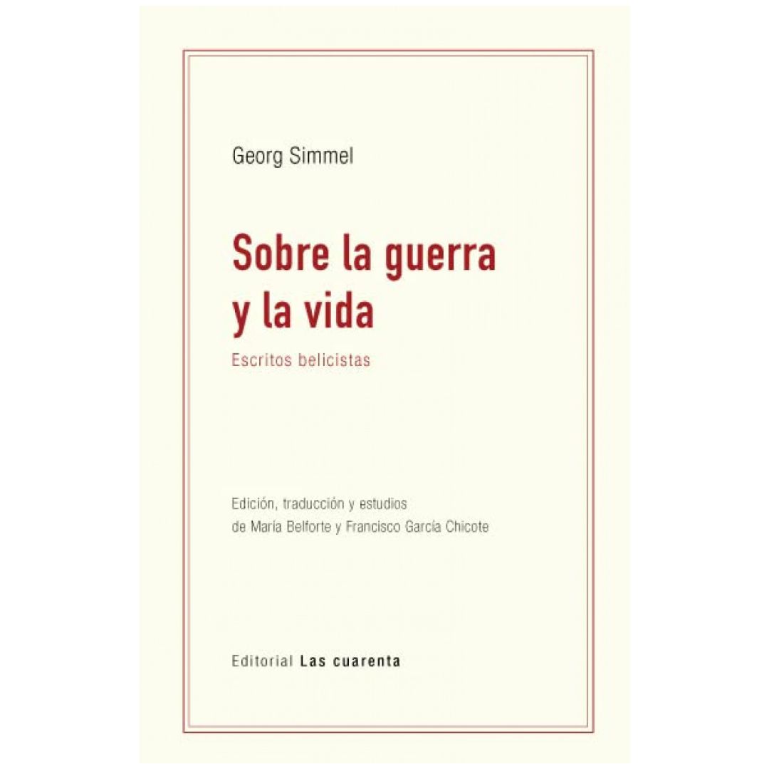 Sobre la guerra y la vida