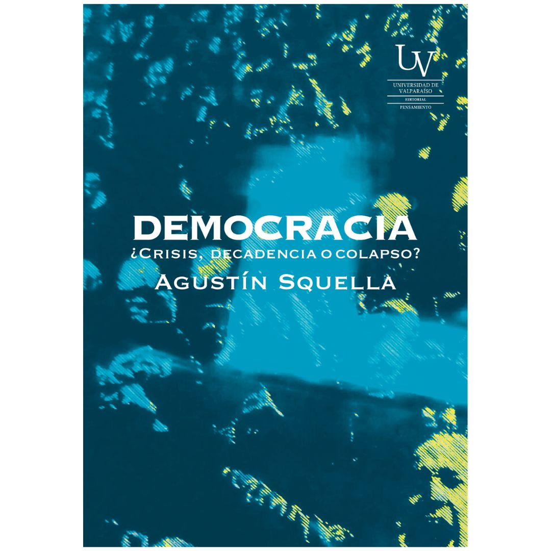 Democracia, ¿crisis, decandencia o colapso?