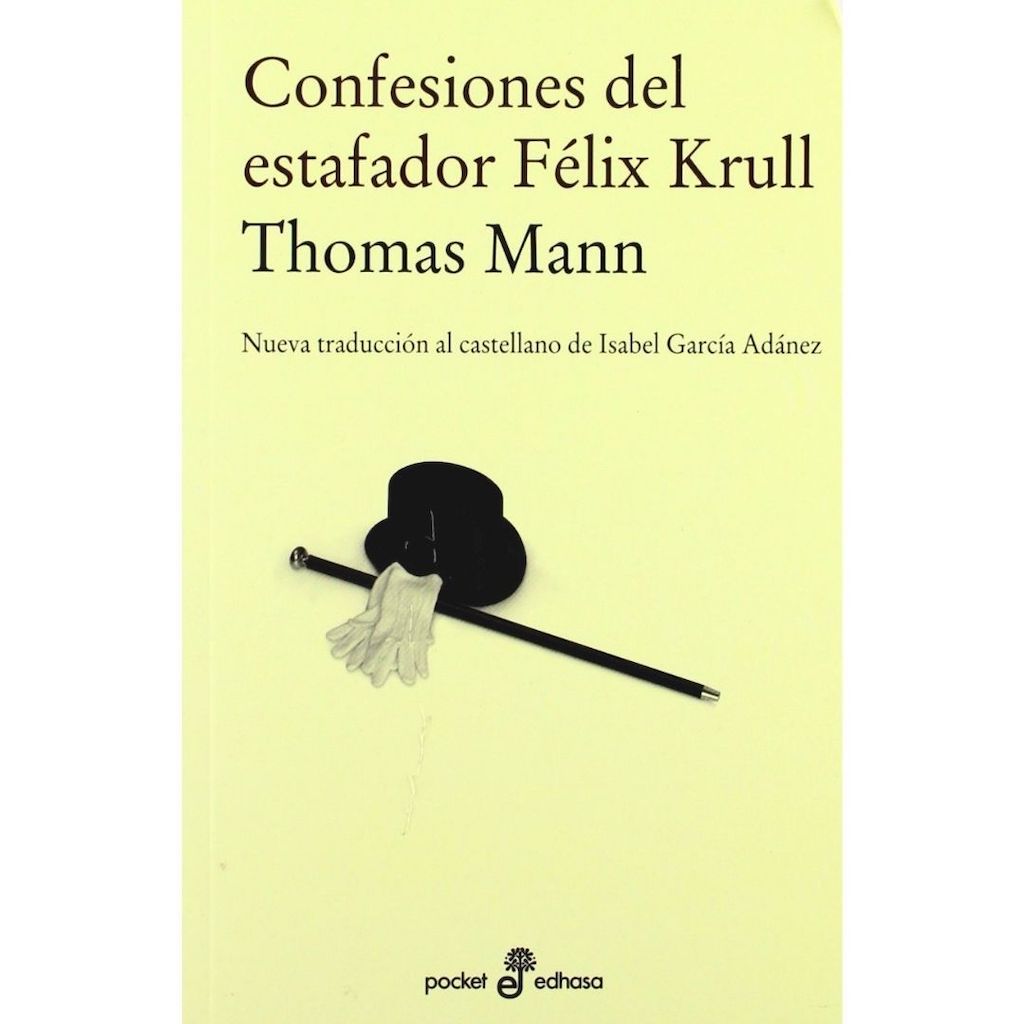 Confesiones Del Estafador Felix Krull.
