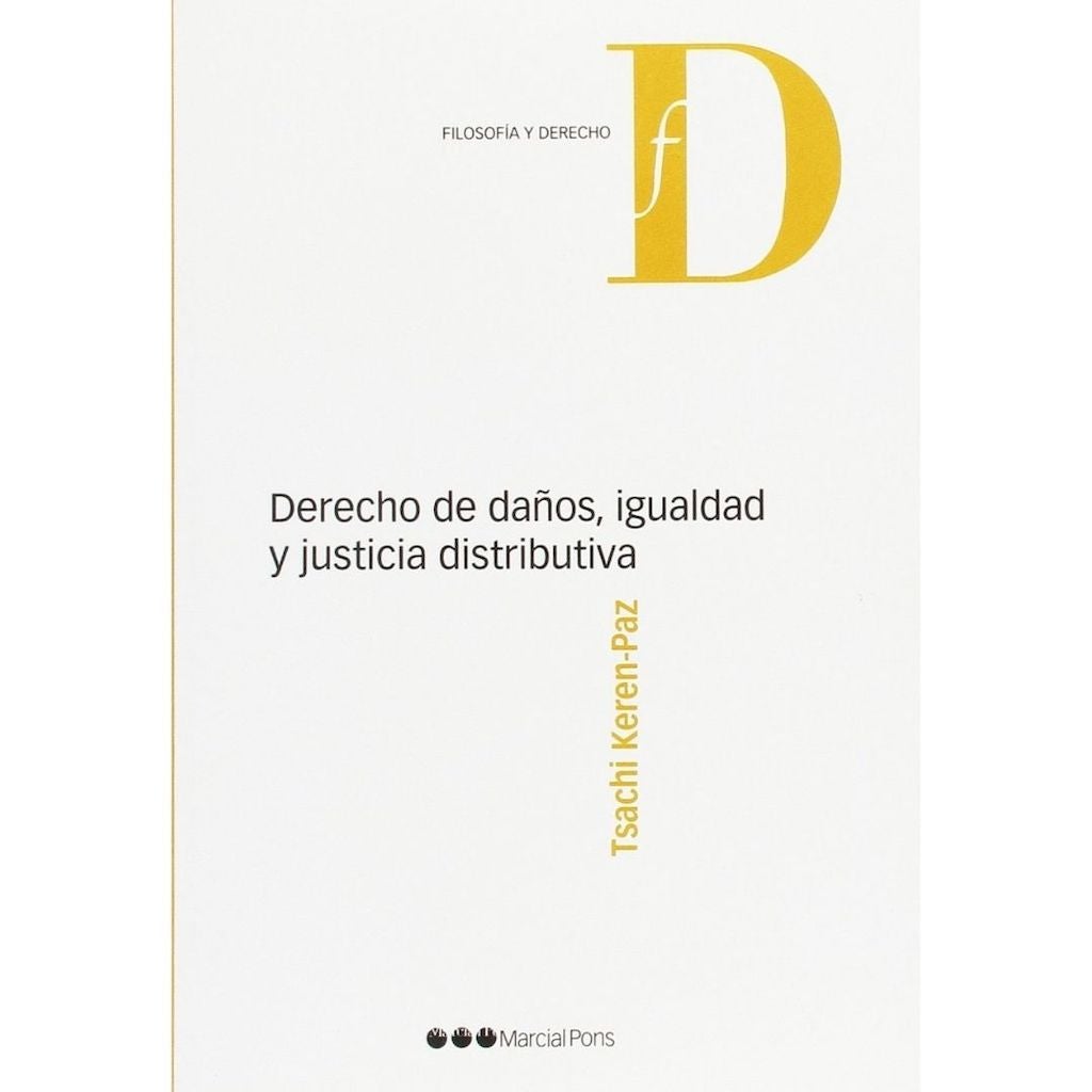 Derecho De Daños, Igualdad Y Justicia Distributiva