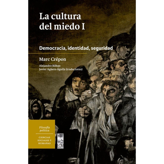 Cultura Del Miedo I