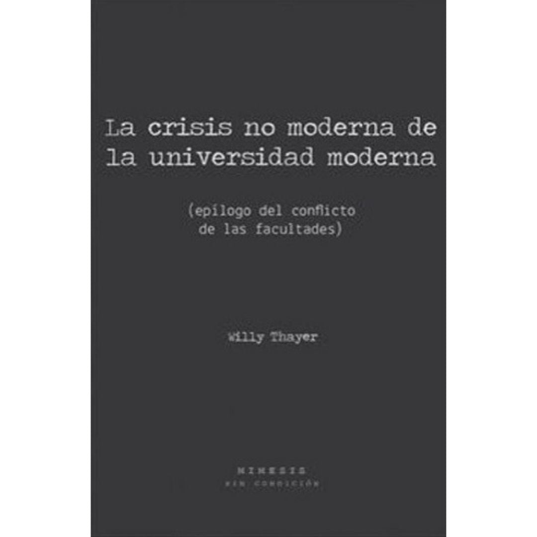 Crisis No Moderna De La Universidad Moderna