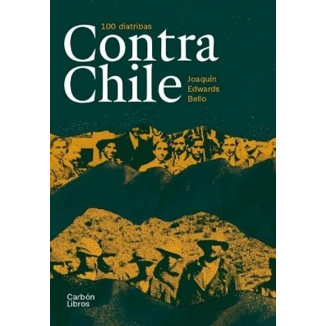 Contra Chile: 100 diatribas