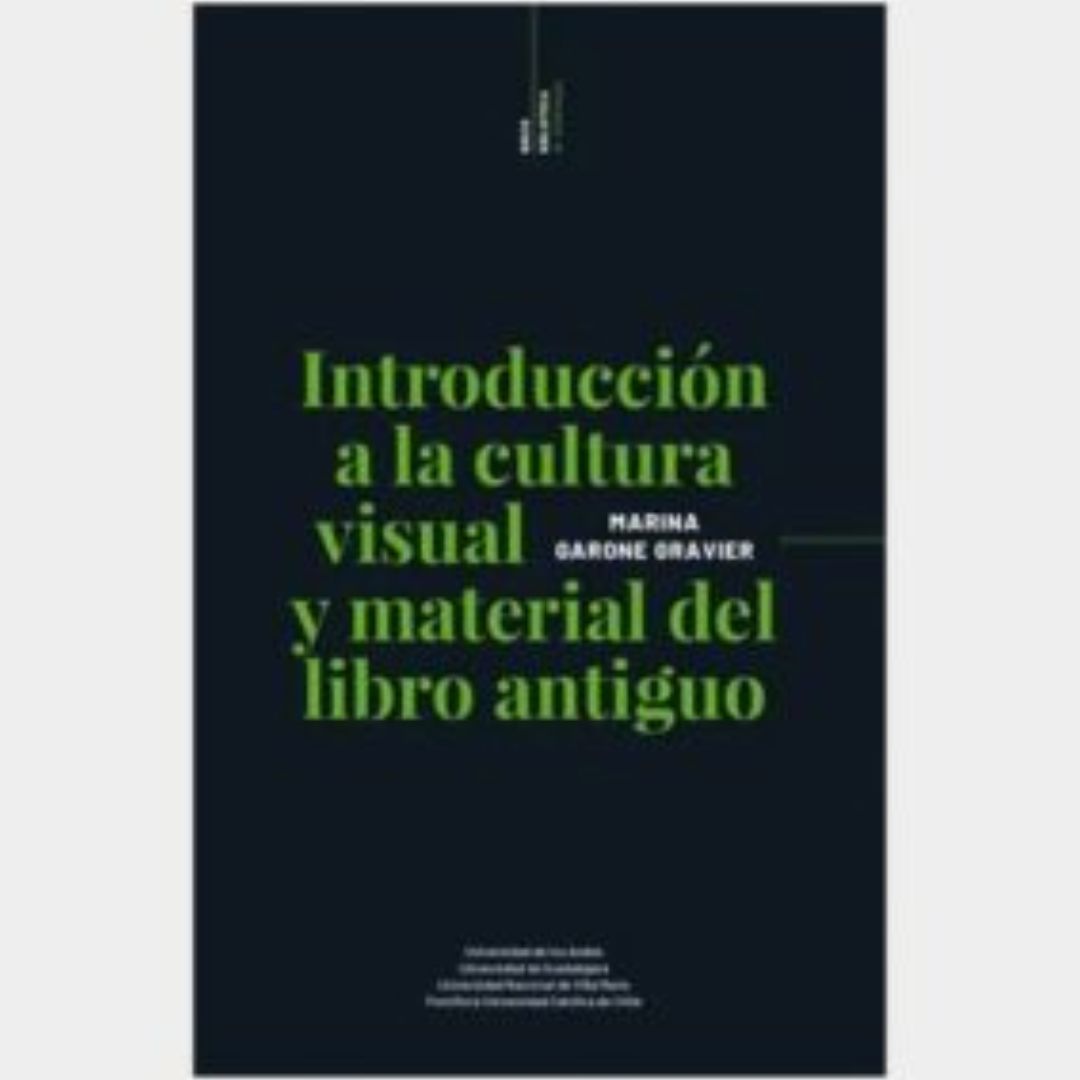 Introducción a la cultura visual y material del libro antiguo