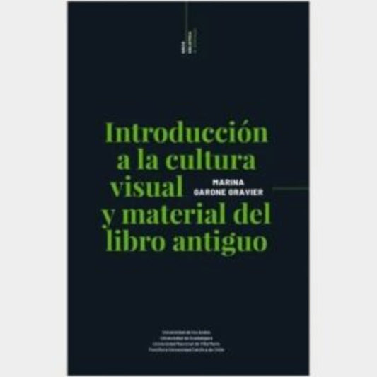 Introducción a la cultura visual y material del libro antiguo
