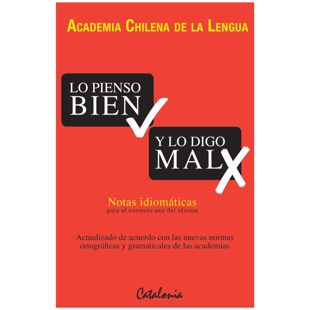 Lo pienso bien y lo digo mal