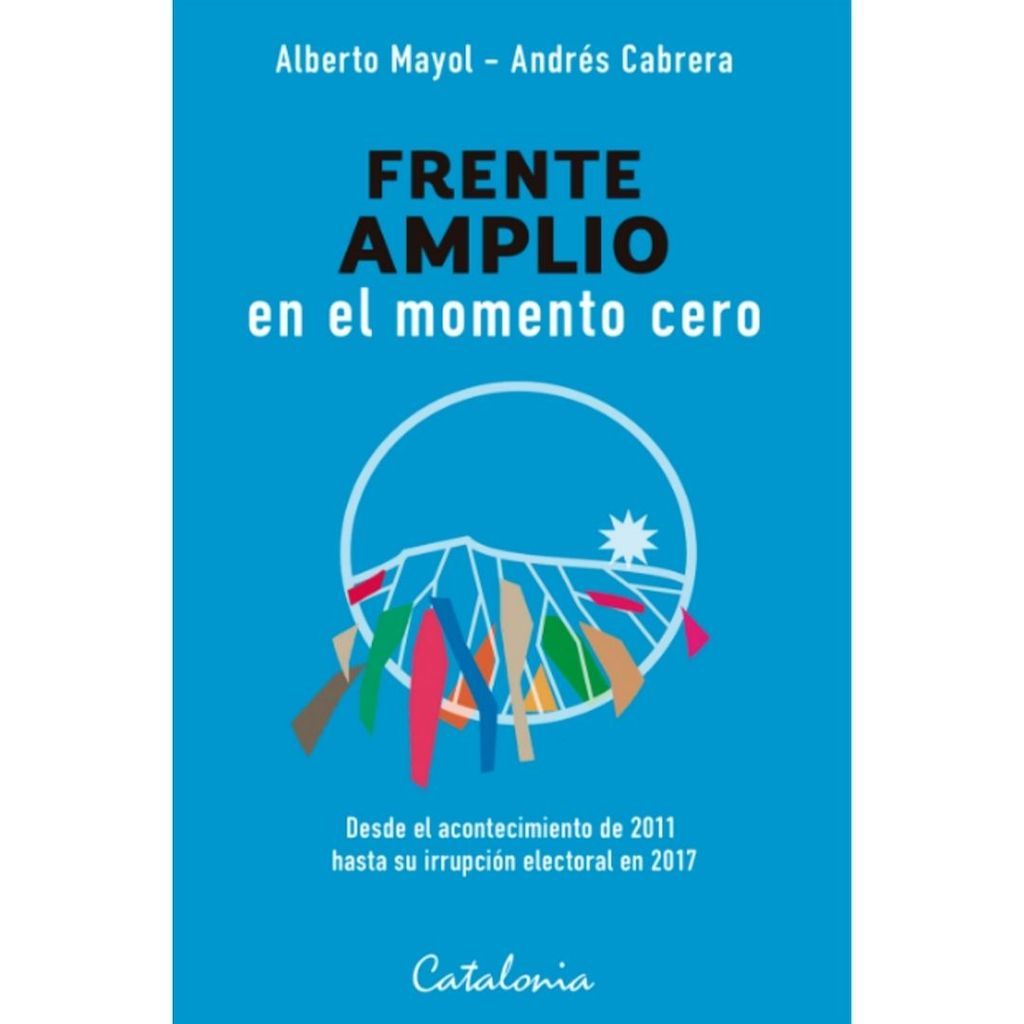 Frente Amplio En El Momento Cero
