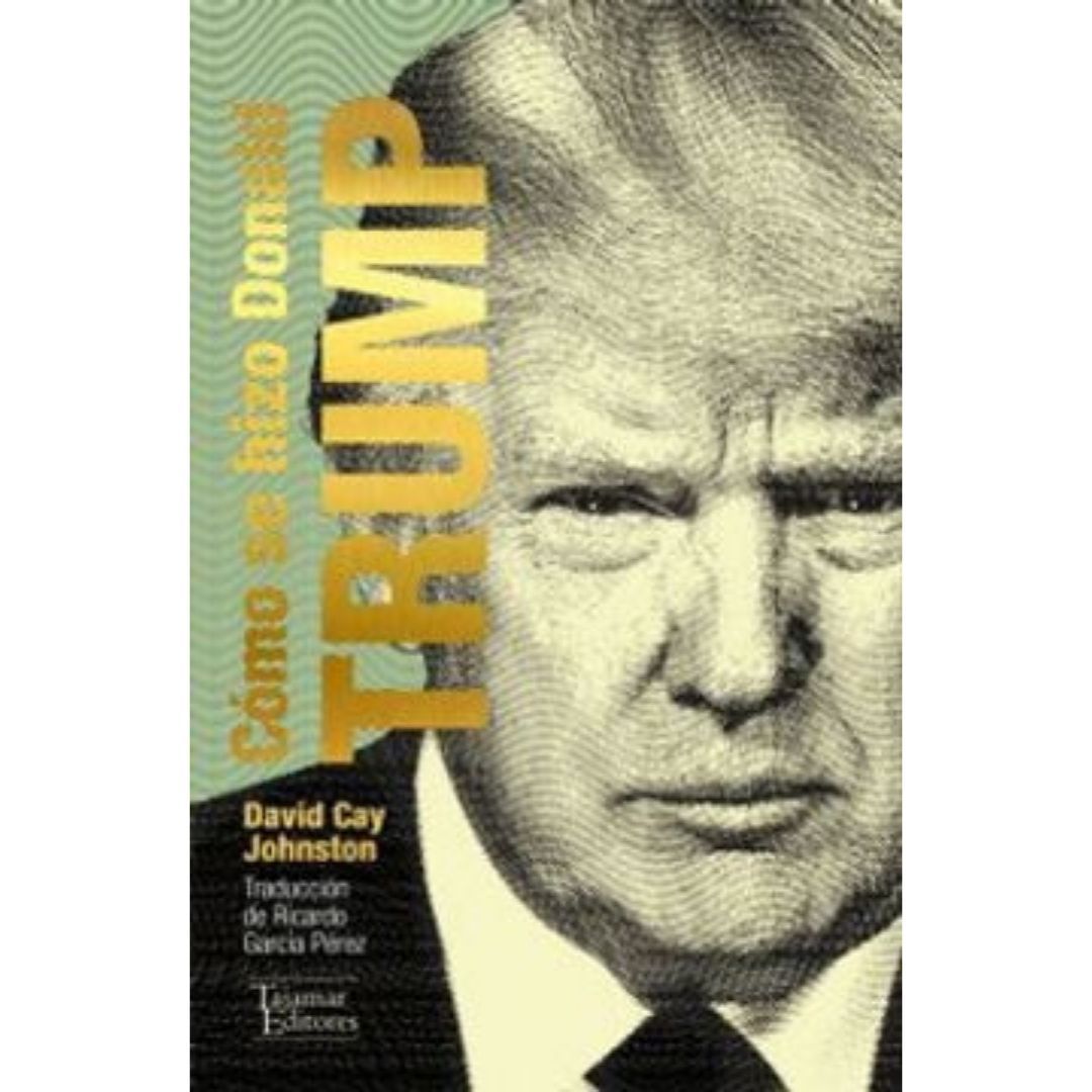 Como Se Hizo Donal Trump