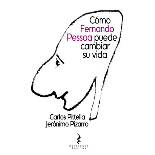 Como Fernando Pessoa Puede Cambiar Su Vida