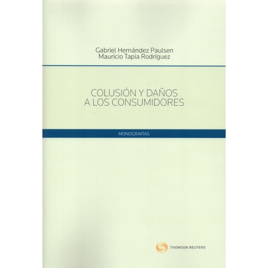 Colusion Y Daños A Los Consumidores