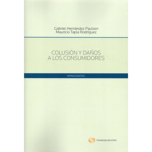 Colusion Y Daños A Los Consumidores