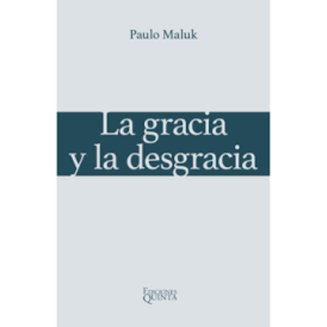 La gracia y la desgracia