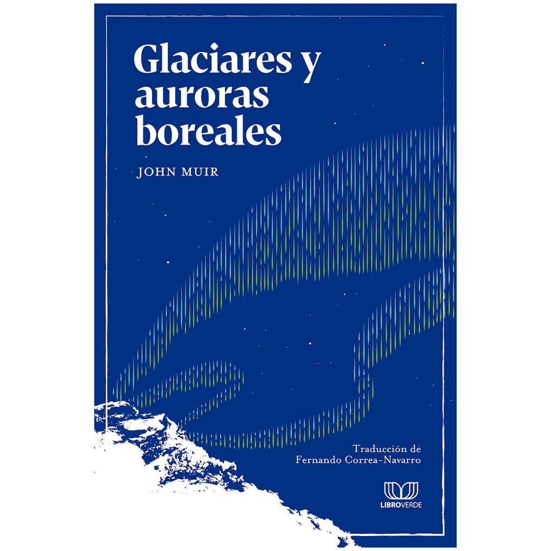 Glaciares y auroras boreales
