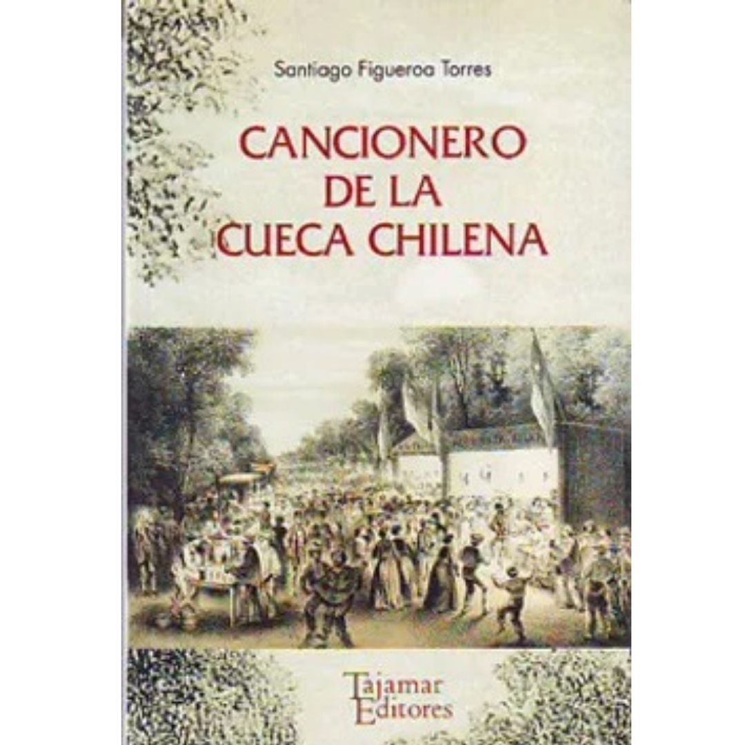 Cancionero De La Cueca Chilena