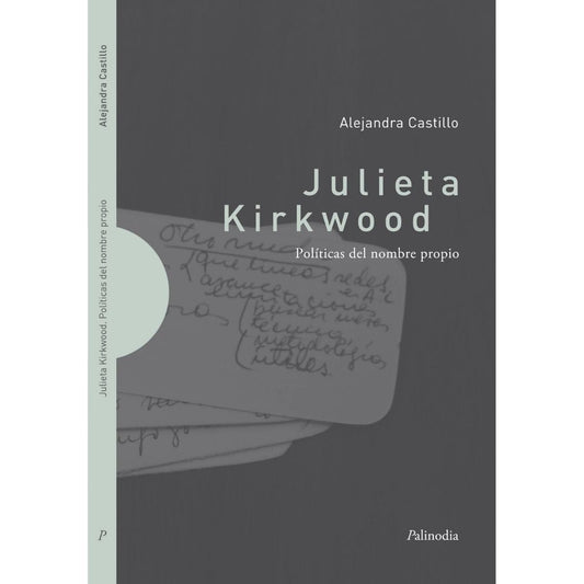 Julieta Kirkwood. PoliTicas Del Nombre