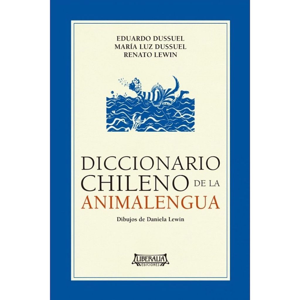 Diccionario Chileno De La Animalengua