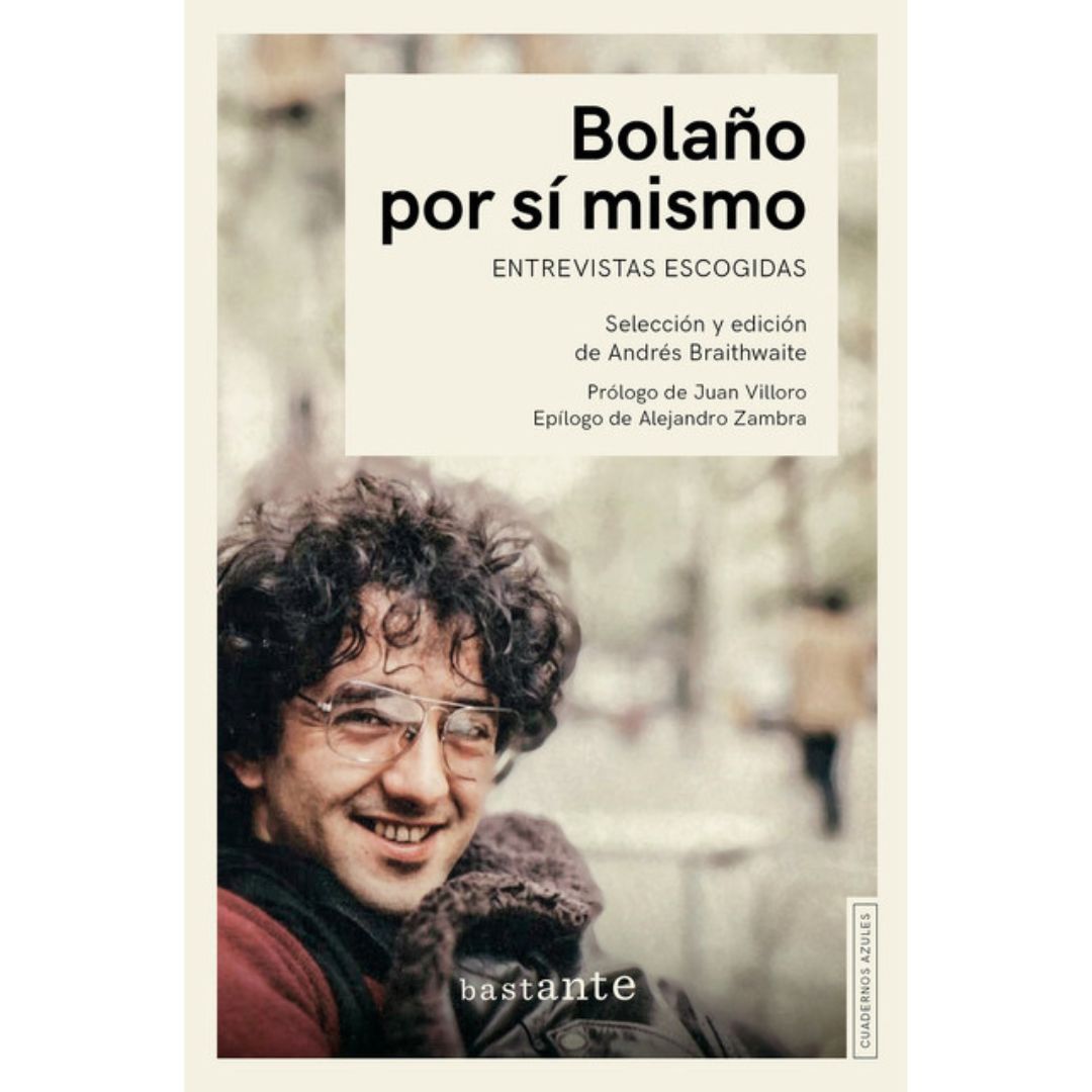 Bolaño por sí mismo