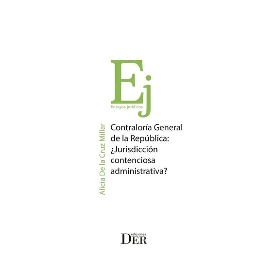 ContraloriA General De La Republica: ¿Jurisdiccion Contenciosa Administrativañ