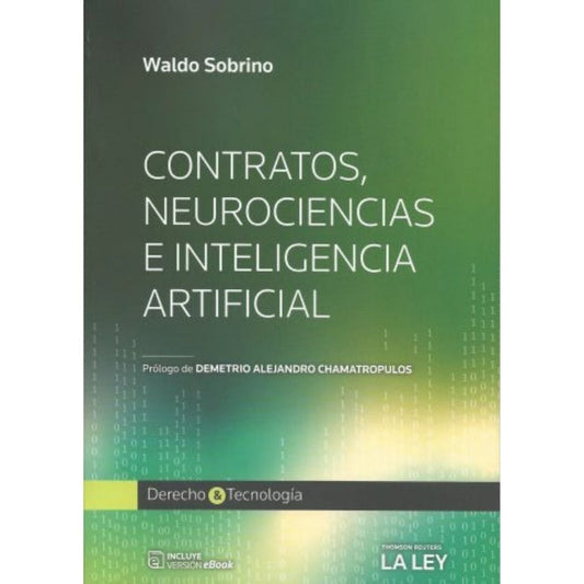 Derecho Y TecnologiA - Contratos, Neurociencias E Inteligencia Artificial