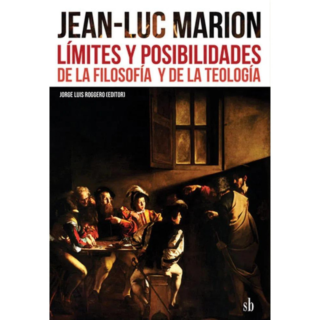 Limites Y Posibilidades De La Filosofia Y De La Teologia
