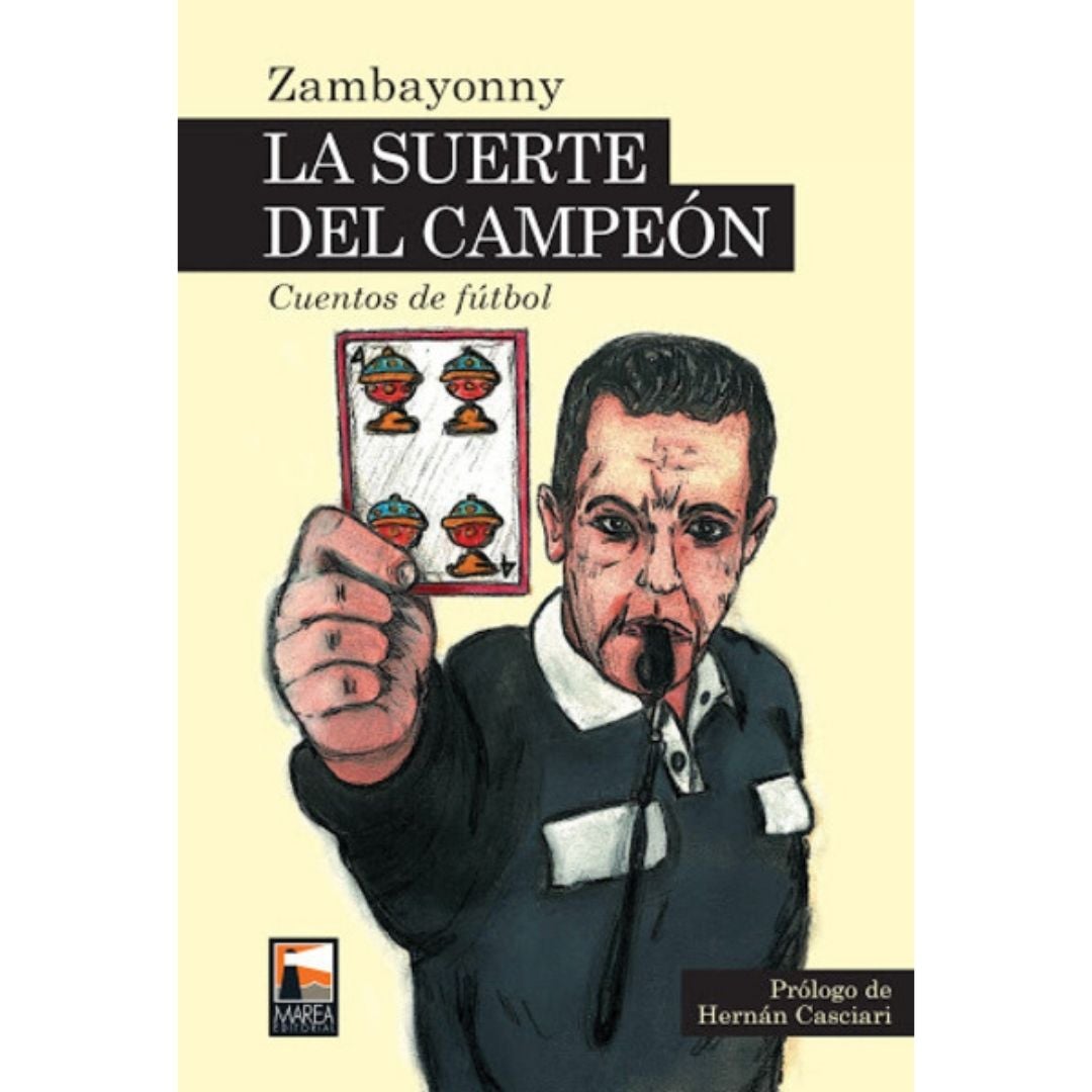 Suerte Del Campeon Cuentos De Futbol