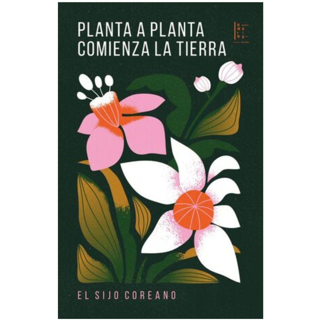 Planta a planta comienza la tierra