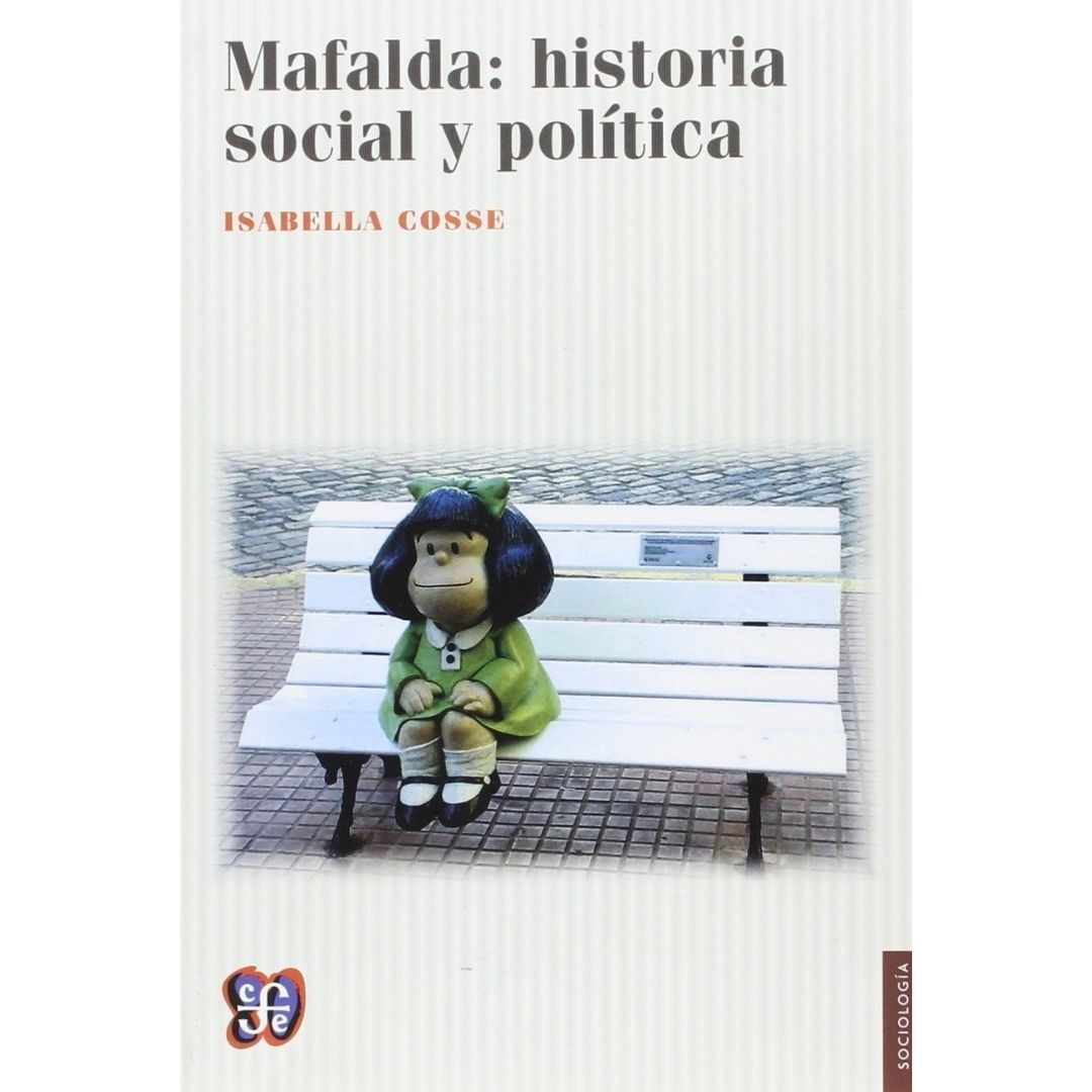 Mafalda: Historia Social Y PoliTica