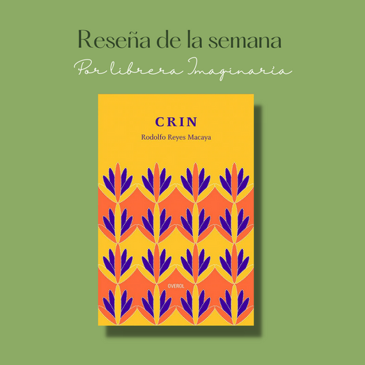 Crin. Reseña de Rocío Uribe