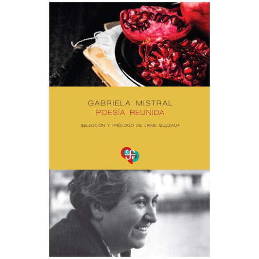 Poesía Reunida (Gabriela Mistral)