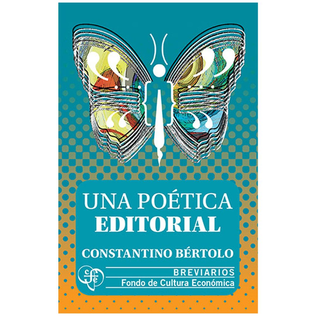 UNA POÉTICA EDITORIAL