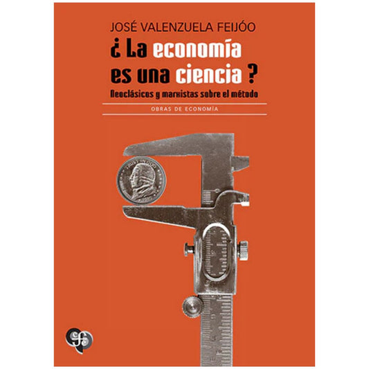 ¿LA ECONOMÍA ES UNA CIENCIA?