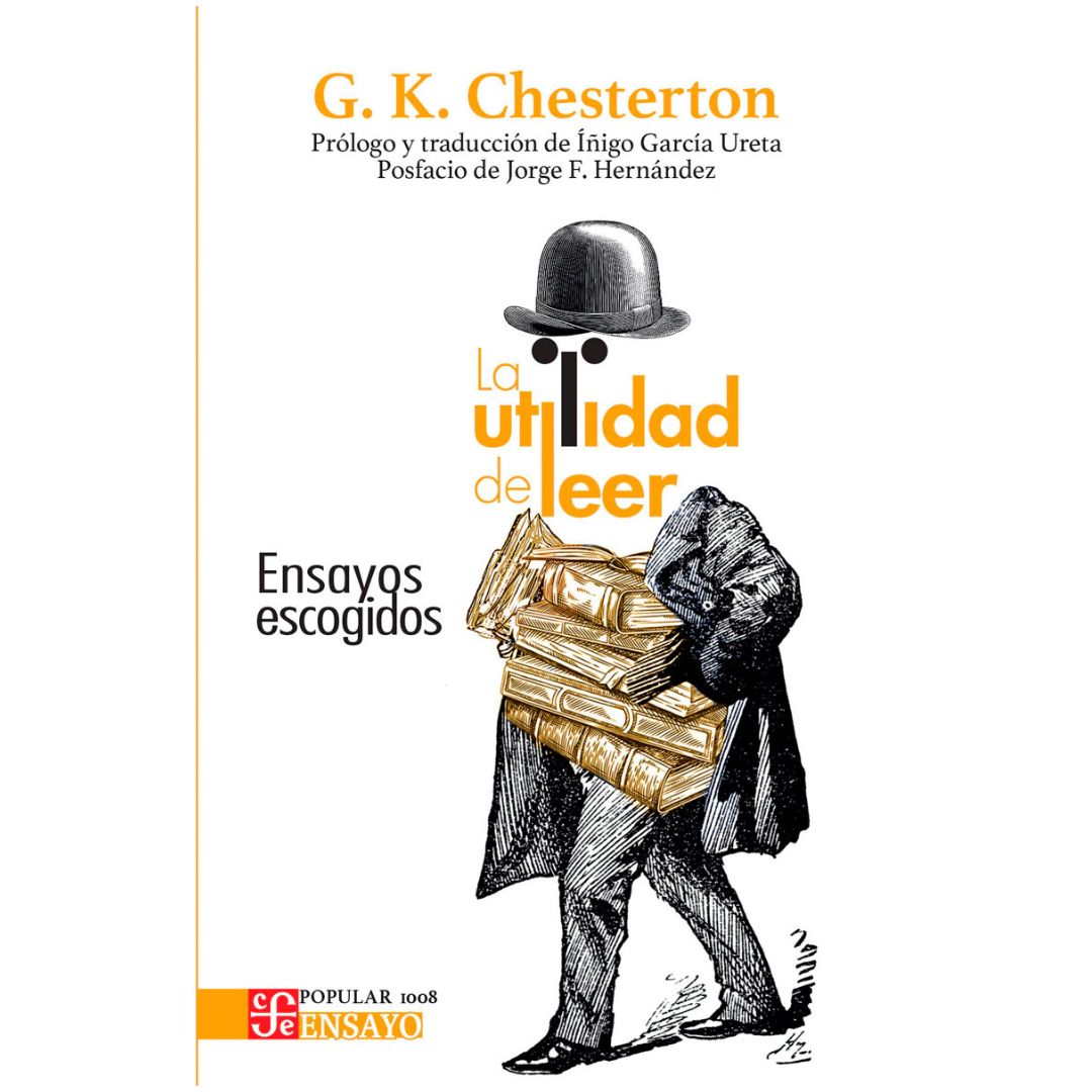 LA UTILIDAD DE LEER. ENSAYOS ESCOGIDOS